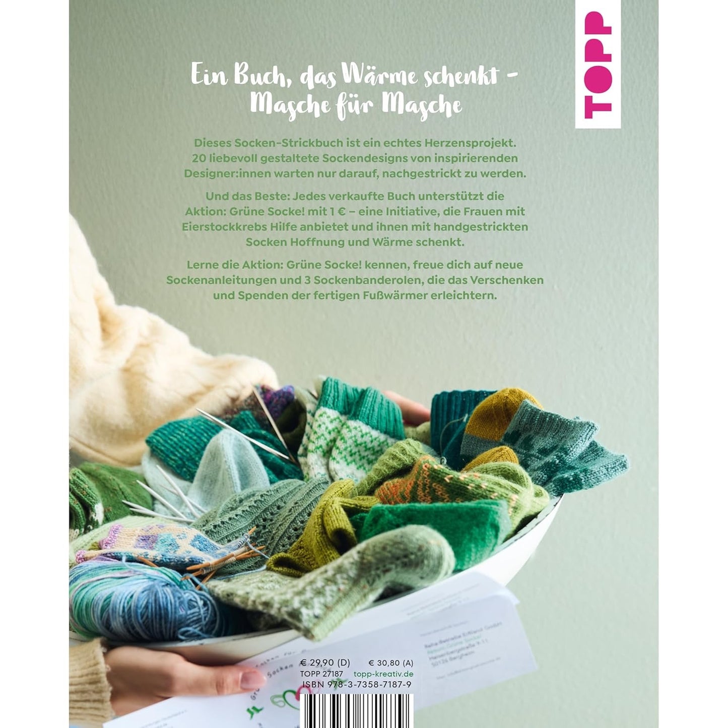 Aktion: Grüne Socke! - Das Strickbuch: Für Wärme, Mut und Hoffnung stricken.