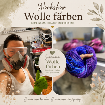 Workshop ,,Wolle färben,, am Samstag 03. Oktober von 9:00 bis 16:00 Uhr.